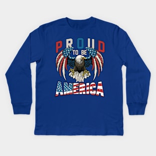 Proud To Be An American Graphic Eagle American Flag Ribbon Kids Long Sleeve T-Shirt